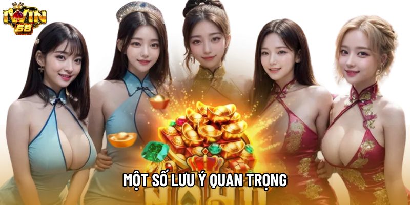 Một số lưu ý quan trọng