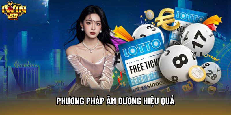Phương pháp âm dương hiệu quả